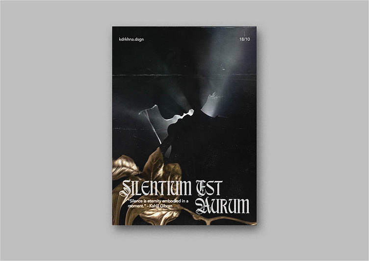 Silentium Est Aurum poster by kdrkhna on Dribbble