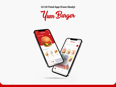 Yum Burger (UI UX Case Study) app design food app graphic design ui ux