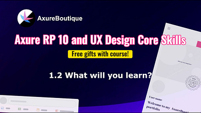 Axure RP 10 and UX design Core Skills Course - 1.2 What will you axure axure course design prototype ui uiux ux ux libraries