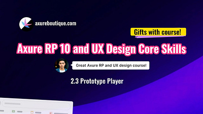 Axure RP 10 and UX design Core Skills Course - 2.3 Prototype Pla axure axure course design prototype ui uiux ux ux libraries
