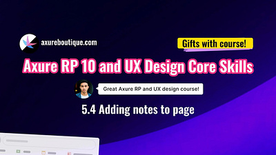 Axure RP 10 and UX design core skills course - 5.4 Add notes to axure axure course design prototype ui uiux ux ux libraries