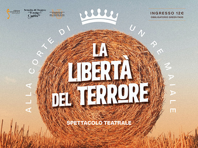 La Libertà del Terrore act country design flyer flyer design graphic design king layout play poster poster design show theatre typo typography