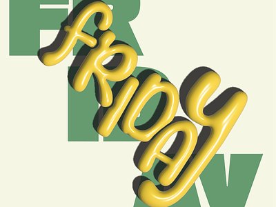Friday 3D Typographic Poster 3d graphic design typographic