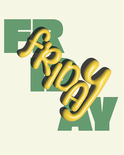 Friday 3D Typographic Poster 3d graphic design typographic