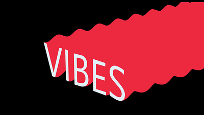 VIBES animation branding graphic design motion graphics