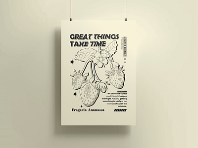 Great things take time branding daily inspiration design design for sell graphic design graphic poster illustration inspiration inspiration poster motivational poster motivational quotes poster quote quotes strawberries strawberry poster ui ux vector vector poster