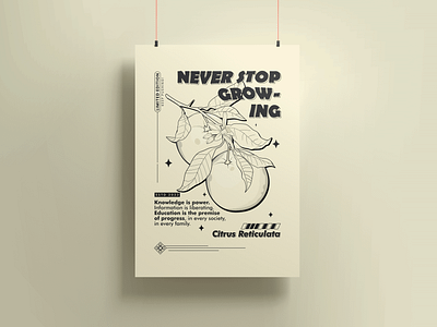 Never stop growing branding daily inspiration design design for sell fruit graphic design graphic poster illustration inspiration motivational quotes orange orange poster oranges poster quotes ui ux vector vector design vector poster