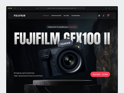 [ANIMATION] Fujifilm - Camera Product Page Concept animation camera camera commerce camera product page camera website canon drone camera e commerce fujifilm gfx100 ii hero section lensa motion nikon photo device photographer product page sony camera webcam webcam website