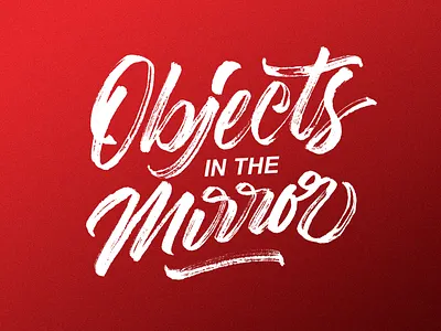 Objects in the Mirror Mac Miller Sketch brush pen brushlettering calligraphy design graphic design handwritten lettering mac miller objects in the mirror rap sketch type typography vector