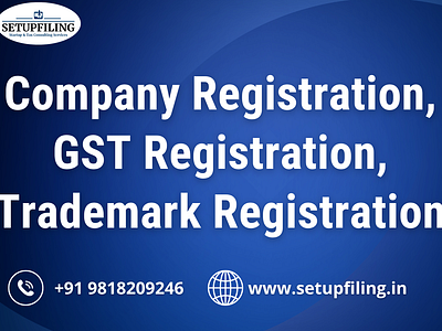 Setupfiling company registration gst registration trademark registration