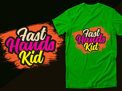 Fast hand kid t shirt design 3d animation best t shirt best t shirts branding design favourite t shirt google graphic design simple t shirt deisgn t shirt t shirt design t shirt designs tshirts tshrit typography ui vector