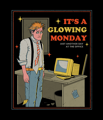 Glow up Monday funny illustration illustrator retro ronn cabardo tee tshirt tshirt artist tshirt design tshirt designer