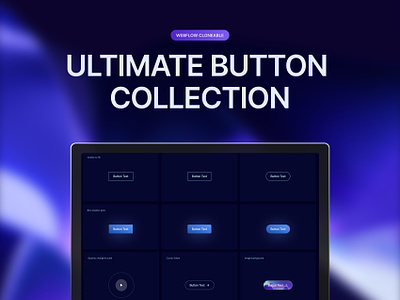 Webflow Cloneable: Ultimate Button Collection button buttons cloneable collection ui uidesign webdesign webflow webflowcloneable