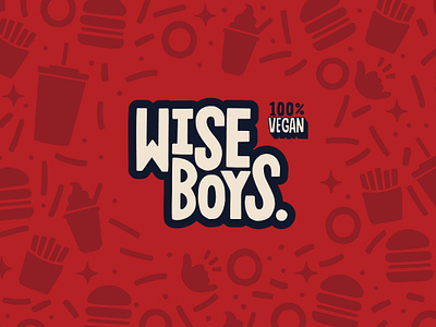 Wise Boys branding burgers design fast food food hand lettering lettering logo product restaurant sauces vegan