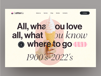 🍦 Website for Ice Cream Shop | Hyperactive branding business design design studio ecommerce edtech fintech hyperactive interfaces landing page online shop product design saas startup typography ui ux web design