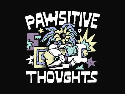 Pawsitive Thoughts illustration lettering merch design skitchism t shirt typography vintage