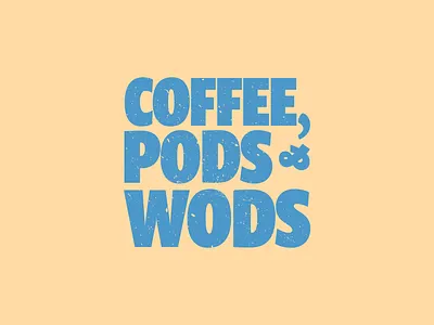 Coffee, Pods & Wods 99 Design brand graphic design t shirt design typography
