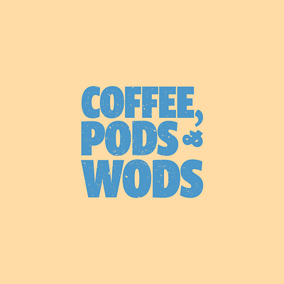 Coffee, Pods & Wods 99 Design brand graphic design t shirt design typography