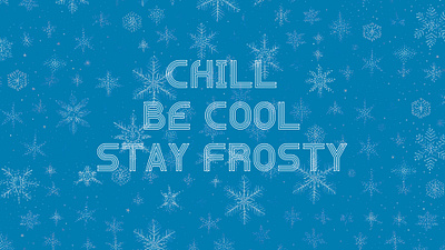 Put it on the fridge blue chill cool font frosty motivation motivational poster quote relax type typeface typography