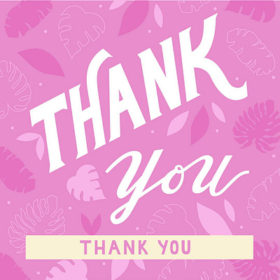 Thank You Hand-Lettering handdrawn handlettering illustration pink pink leaves procreate thank you thank you handlettering thanks tropical tropical pink