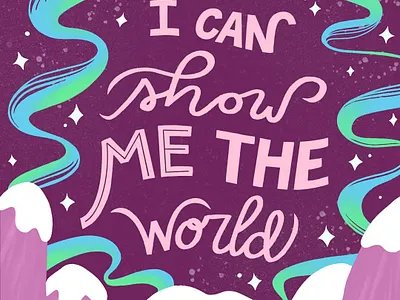 I Can Show Me The World disney quote hand lettering handlettering i can show me the world illustration procreate travel travel quotes