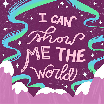 I Can Show Me The World disney quote hand lettering handlettering i can show me the world illustration procreate travel travel quotes
