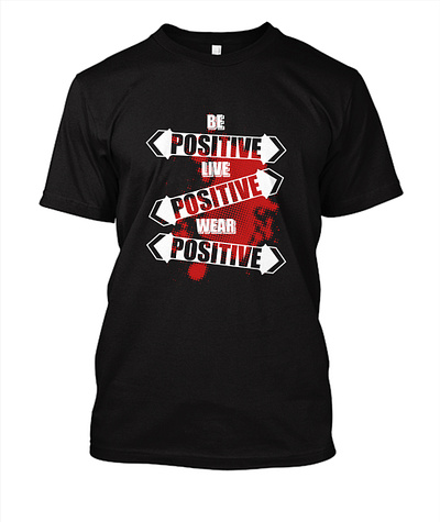 Positive T-shirt design amazon bulk t shirt custom custom t shirt design graphic design tesspring trendy typography