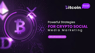 Top 6 Powerful Strategies For Crypto Social Media Marketing crypto crypto forum crypto marketing crypto news crypto social media crypto tips cryptocurrency