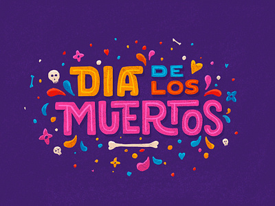 Dia de los Muertos day of the dead hand lettering illustration lettering typography