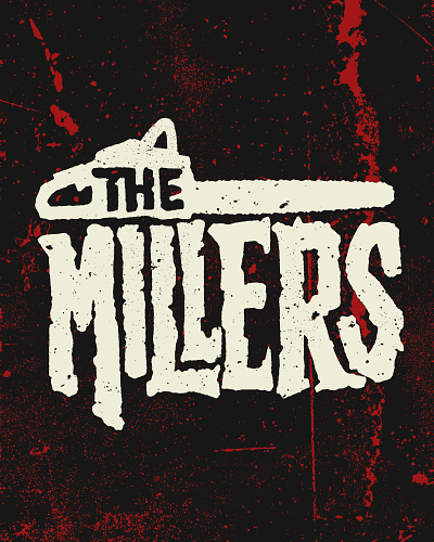 The Millers Custom Type chainsaw horror illustration lettering scary type typography