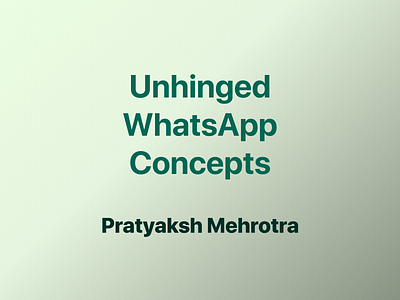 Unhinged WhatsApp Concepts concept features ui ui design whatsapp
