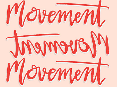 Movement feminine design hand lettered lettering