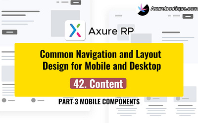 Common Navigation and Layout Design for Mobile and Desktop:42.Co axure axure course design prototype ui uiux ux ux libraries