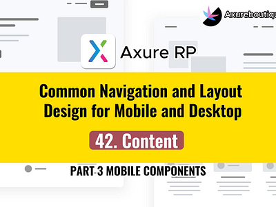 Common Navigation and Layout Design for Mobile and Desktop:42.Co axure axure course design prototype ui uiux ux ux libraries