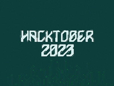 Hacktober 2023 - Event Branding brand branding circuit event eventbranding hack hackathon hacking logo tshirtdesign typography