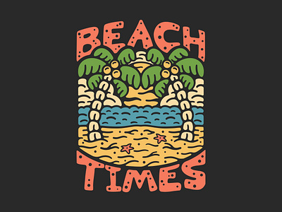 Beach Times! availabledesign badgedesign beach beach time design designforsale illustration summer summer vibes surf surfing tshirtdesign vintage badge vintage design