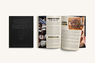 Mushroom Manifesto I & II book book design branding cook cooking cpg design food graphic design guide mushroom page layout recipes vegan