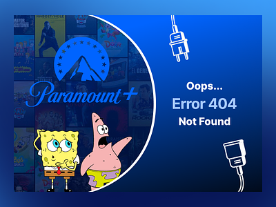 ERROR 404 - Paramount ➕ 📺 008 #DailyUI branding error error404 graphic design motion graphics movies notfound paramount series spongebob squarepants ui