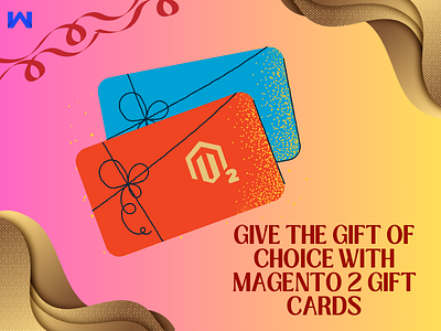Give the Gift of Choice with Magento 2 Gift Cards Extension gift cards magento 2 magento 2 gift card magento 2 gift cards extension