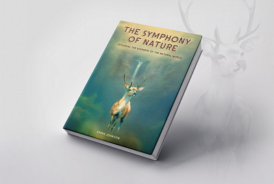 Book Cover Design - The Symphony Of Nature aesthetic art artistic artwork book cover design creative graphic design green illustrator nature photoshop publications selfpub typography