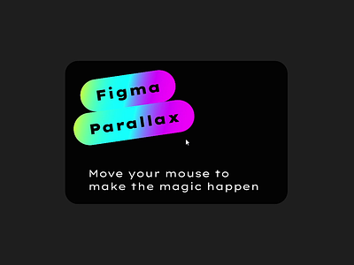 Parallax effect using figma 3d animation card design figma graphic design motion graphics moving parallax ui ux