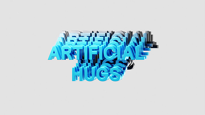 Artificial Hugs. 3d logo 3d motion graphics 3d text animation banner branding