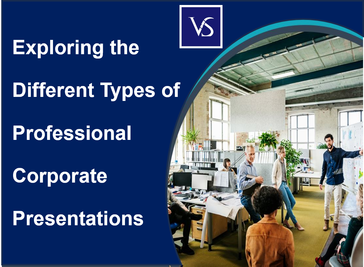 exploring-the-types-of-professional-corporate-presentation-by-vs-on