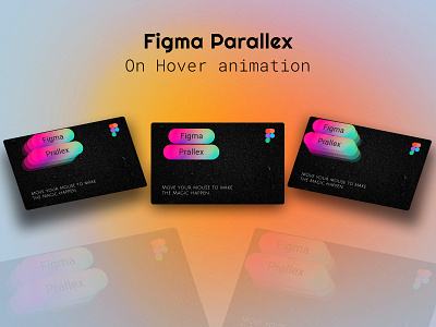 Animation while hovering | Figma Parallex animation business card figma figma design mobile apps design mockups parallex prototyping uiux web design website design wireraming