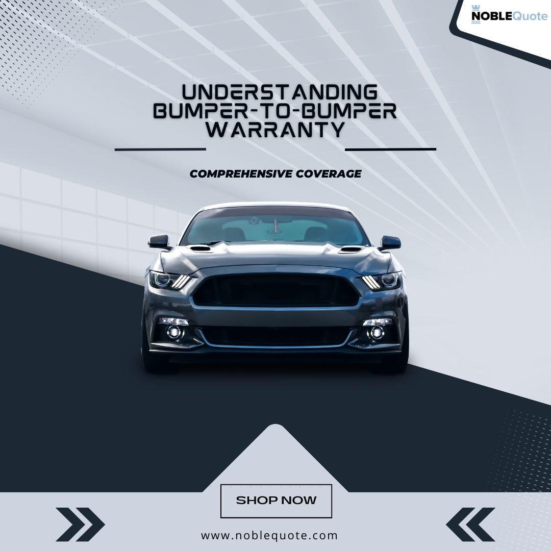 Comprehensive Coverage Understanding BumpertoBumper Warranty by