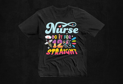 12-Hour Hero Nurses Dedication T-Shirt Design 3d animation branding cool t shirt design custom t shirts design custom t shirts graphic design groovy t shirt design merchandise motion graphics statement t shirts t shirt design logo t shirt design template trendy t shirt tshirt tshirt designs typography design typography t shirt ui vintage