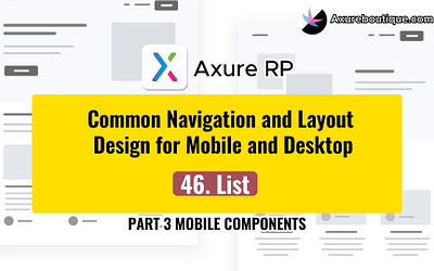Common Navigation and Layout Design for Mobile and Desktop:46.Li axure axure course design prototype ui uiux ux ux libraries