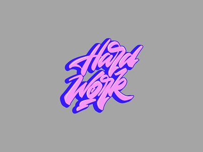 Lettering “Hard Work” graphic