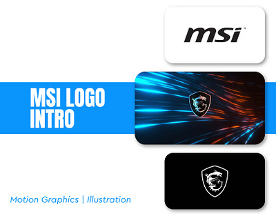 MSI Logo Intro 3d after effetcs animation illustration logo motion graphics ui