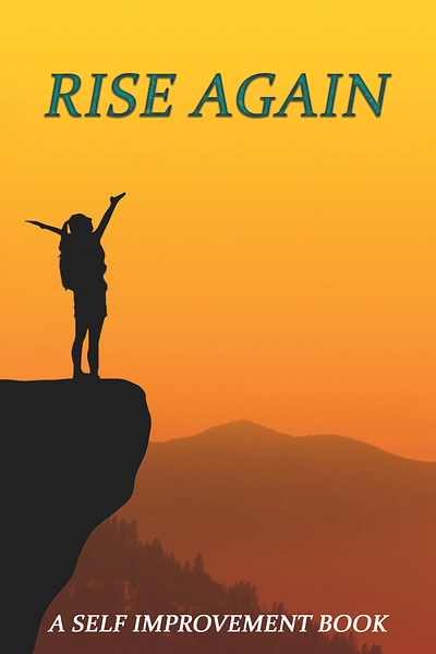 Rise Again - Non Fictional Book Cover Design amazon kddp book author book cover book design book formatting book publishing booking concept art cover art cover design designer ebook graphic design graphic designer kdp cover kindle kindle cover publisher